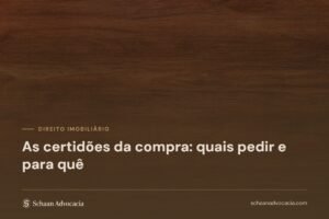 Textura de madeira escura sob véu marrom, com o título do artigo sobre as certidões da compra de imóvel