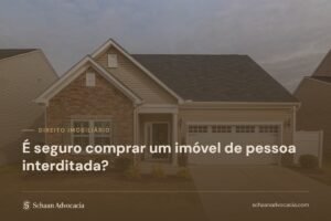 Casa residencial sob véu marrom, com o título do artigo sobre compra de imóvel de pessoa interditada