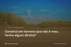 Terreno sem construção sob véu marrom, com o título do artigo sobre construção em terreno alheio